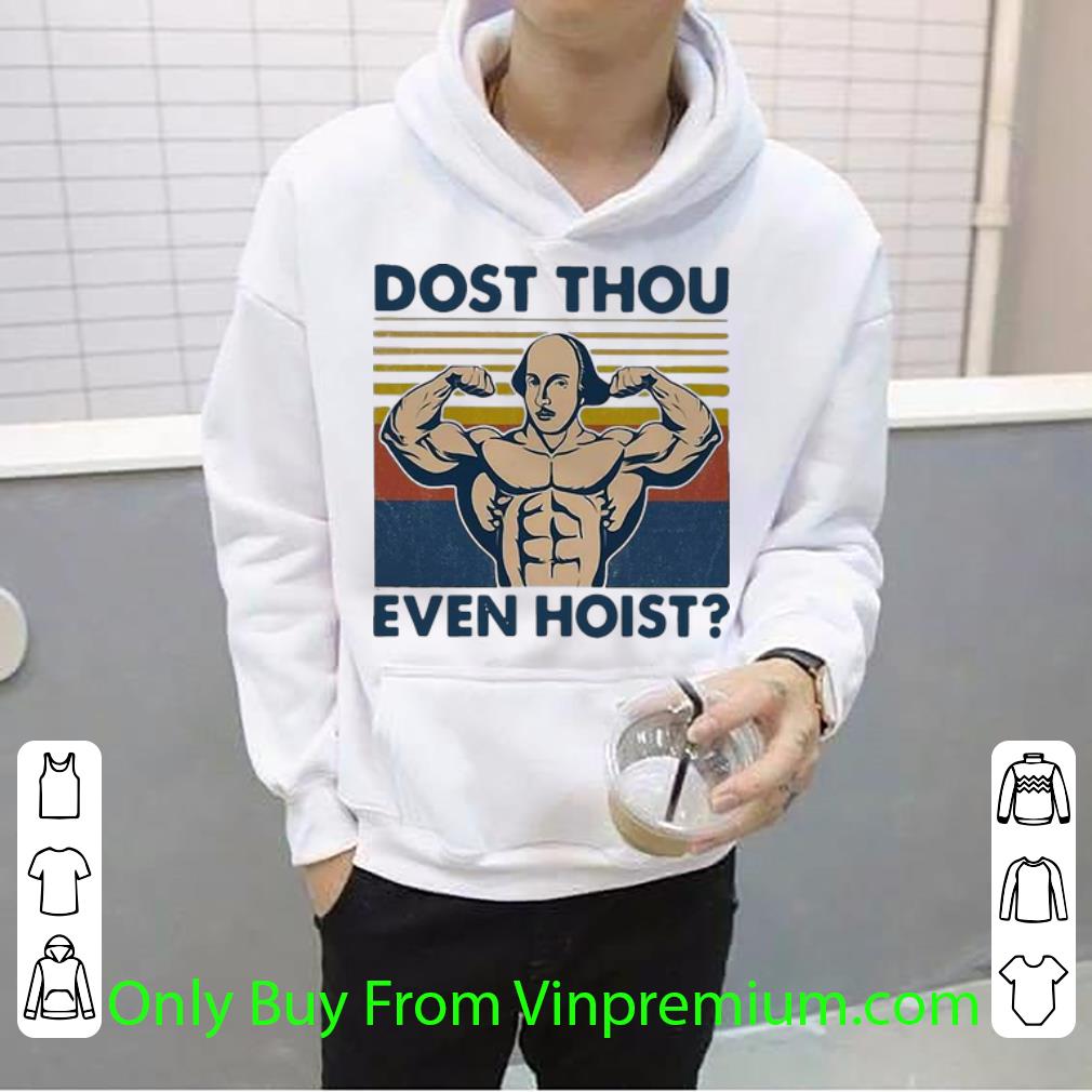 332a8859 awesome vintage bodybuilding dost thou even hoist shirt 4 - Awesome Vintage Bodybuilding Dost Thou Even Hoist shirt