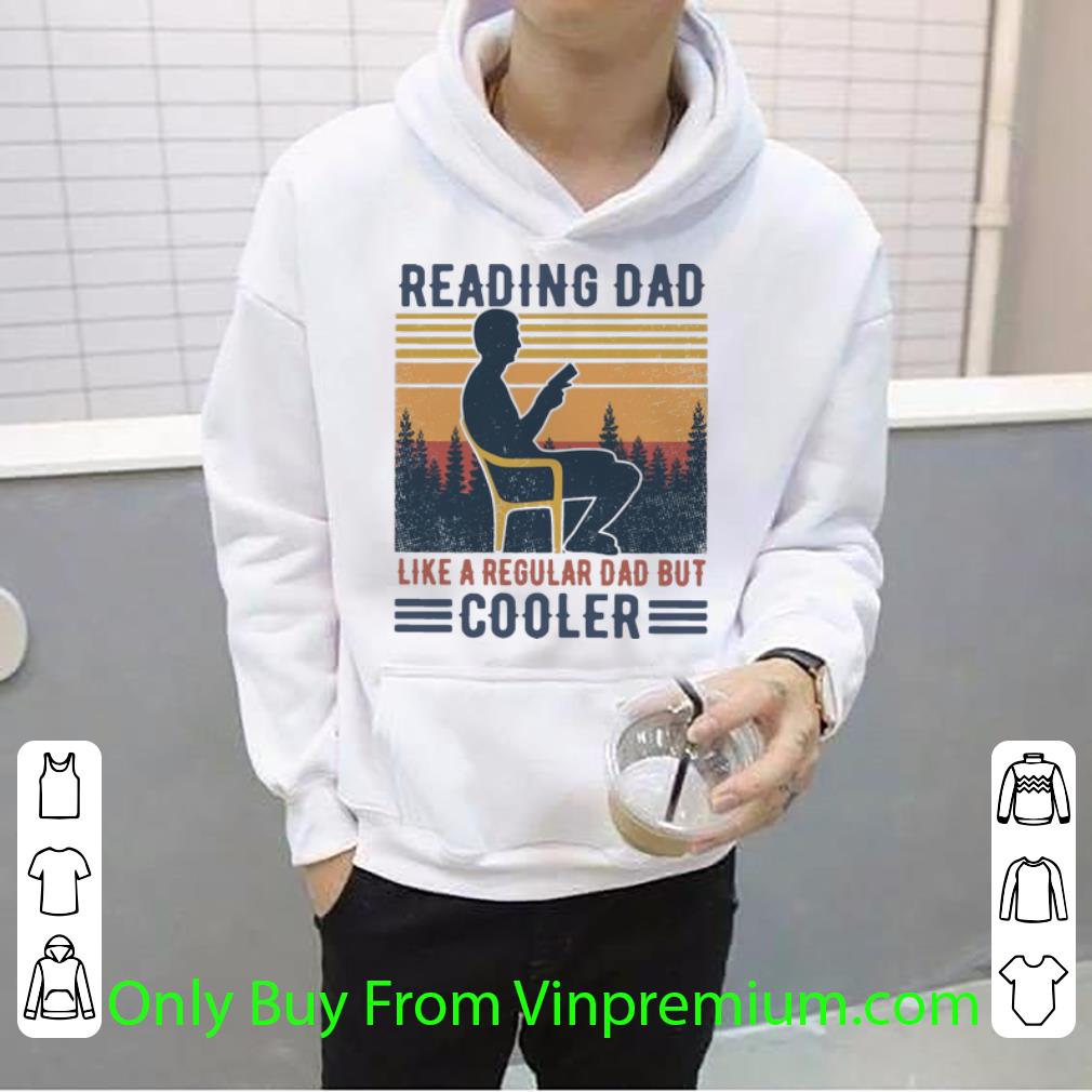 38a3f67a top vintage reading dad like a regular dad but cooler shirt 4 - Top Vintage Reading Dad Like A Regular Dad But Cooler shirt