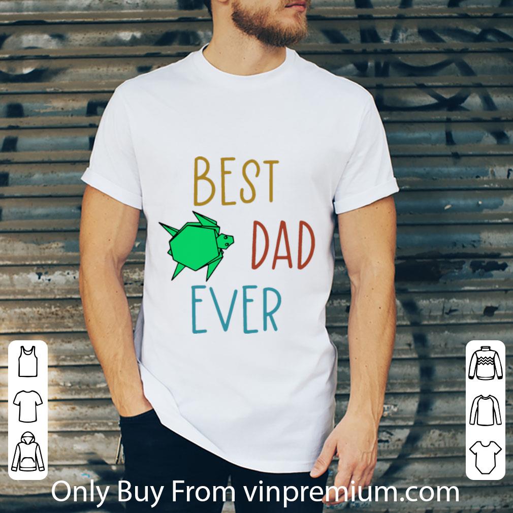 Great Best Turtle Dad Ever Father's Day shirt