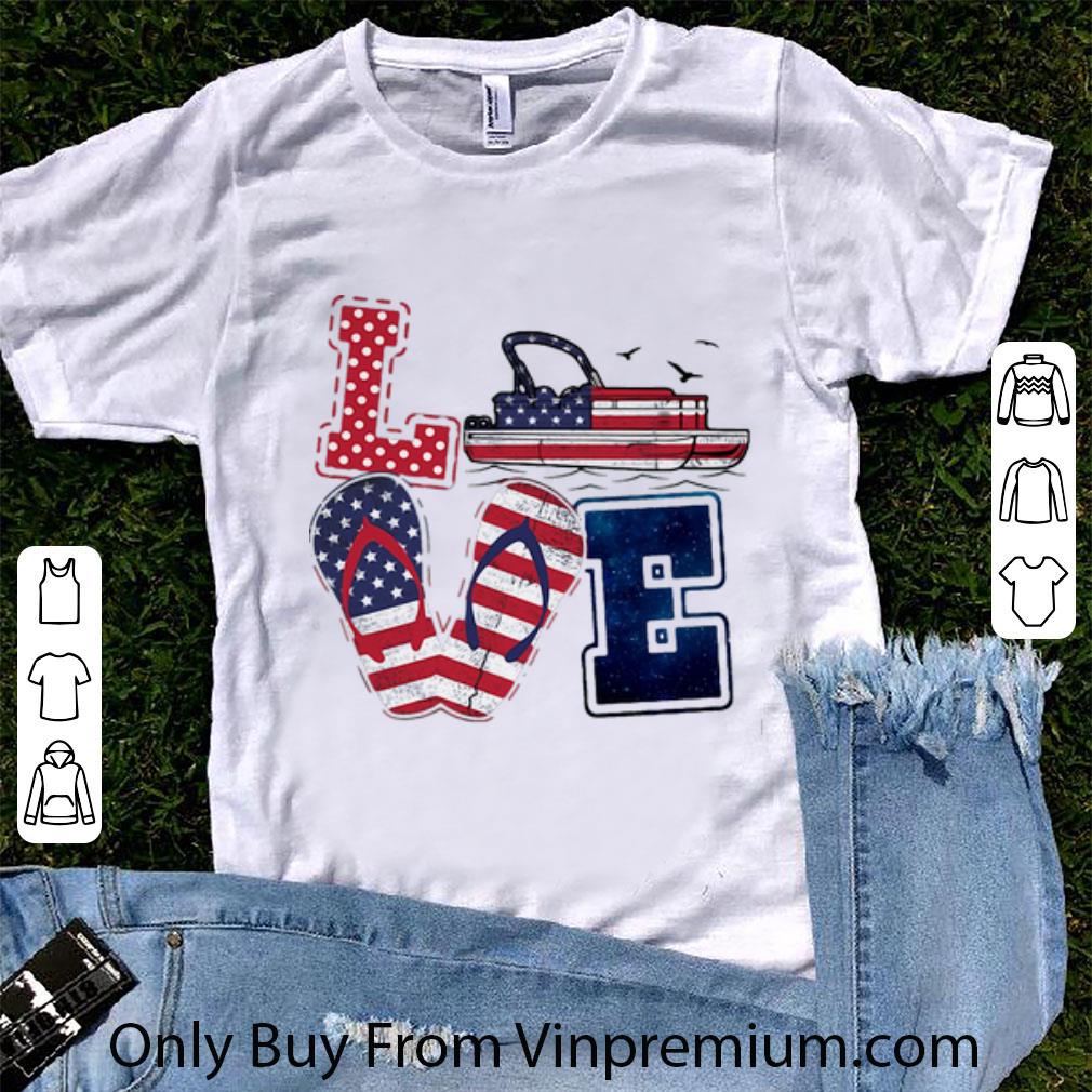 Original Love Pontoon Boat Flip-flop American Flag shirt