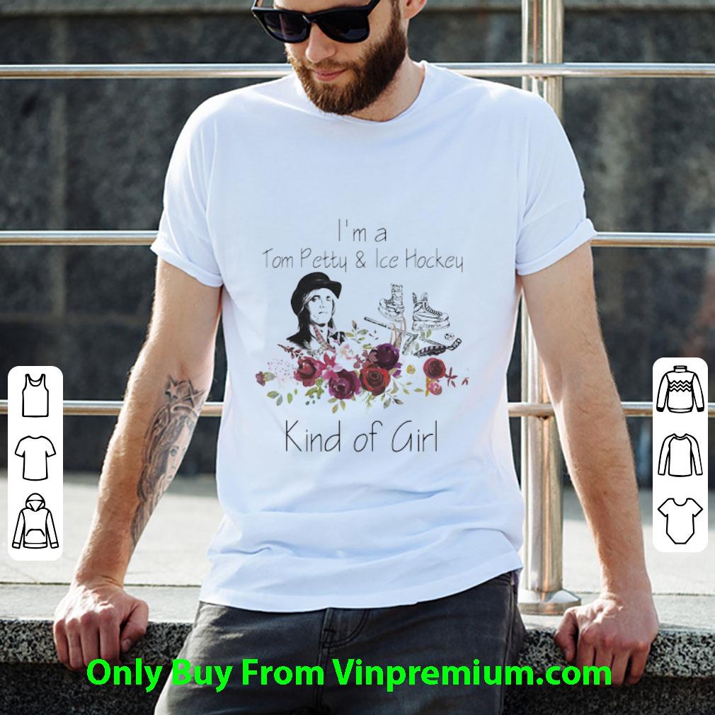 Hot I’m A Tom Petty And Ice Hockey Kind Of Girl Floral shirt