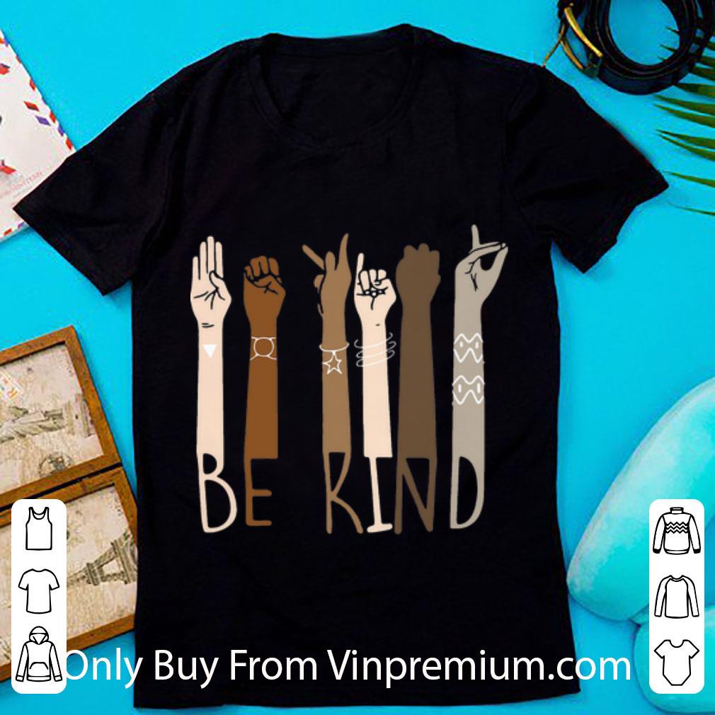 Awesome Sign Language Be Kind shirt