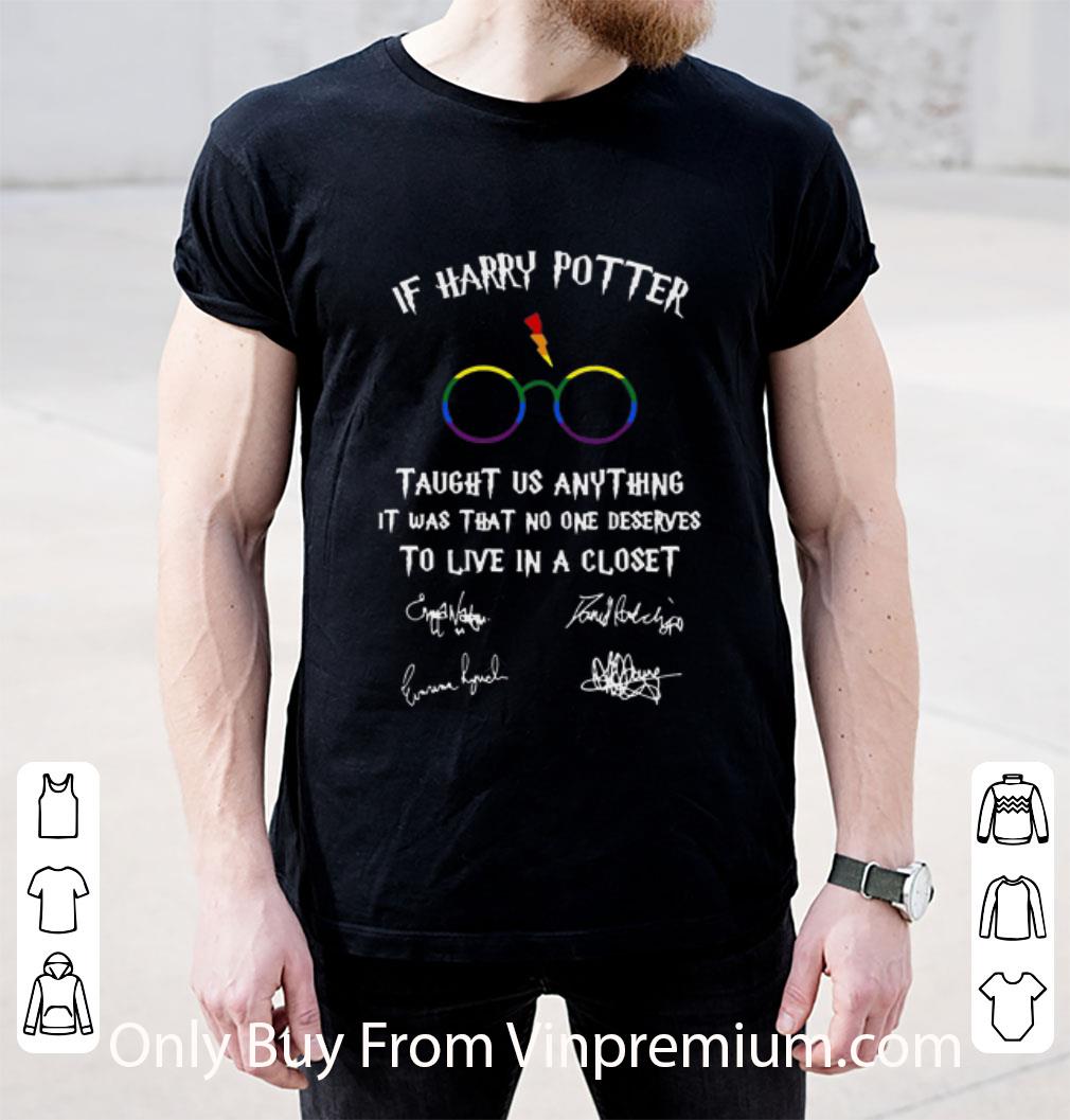 Pretty If Harry Potter Taught Us Anything It Was That No One Deserves LGBT shirt
