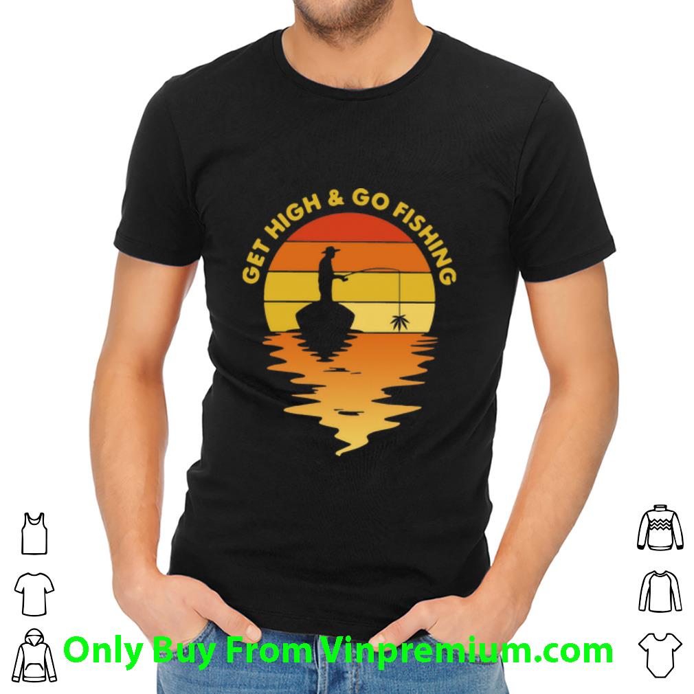 Top Vintage Get High And Go Fishing Sunset shirt