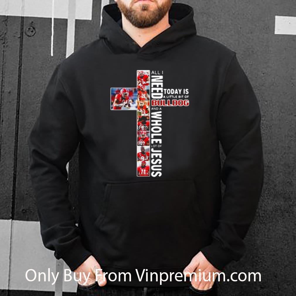 9afb899f premium all i need today is a little bit of bulldog and a whole lot of jesus shirt 4 - Premium All I Need Today Is A Little Bit Of Bulldog And A Whole Lot Of Jesus shirt