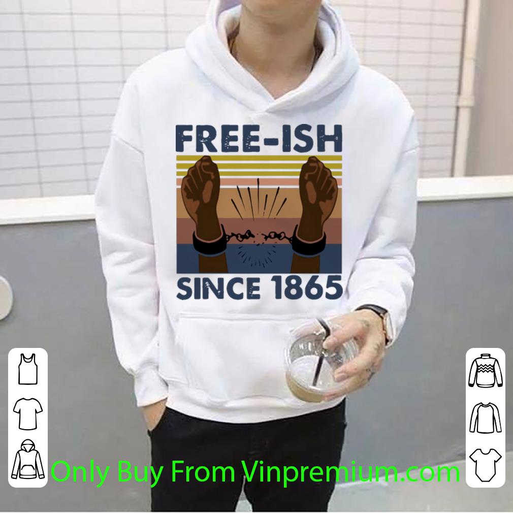 c736f4a5 nice vintage free ish since 1865 shirt 4 - Nice Vintage Free-Ish Since 1865 shirt