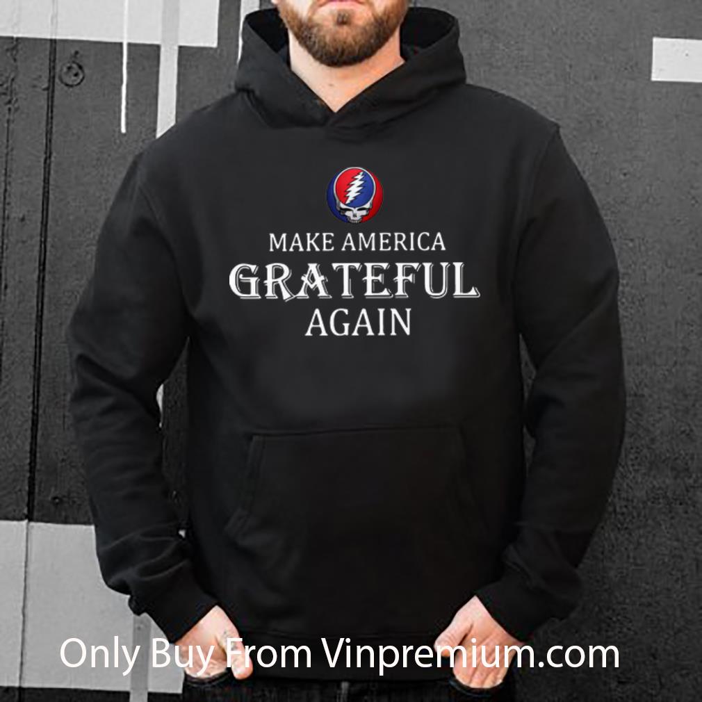 c9be9dfd premium grateful dead make america grateful again shirt 4 - Premium Grateful Dead Make America Grateful Again shirt