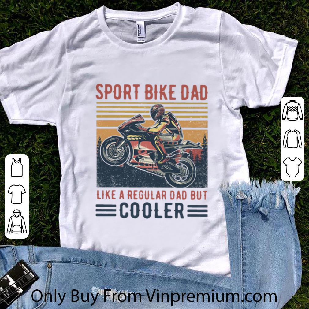Original Vintage Sport Bike Dad Like A Regular Dad But Cooler Father's Day shirt