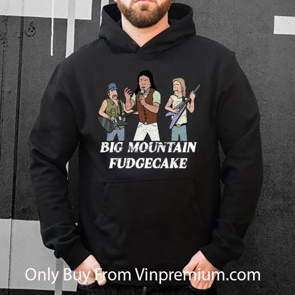 de27c4d6 hot big mountain fudgecake shirt 4 - Hot Big Mountain Fudgecake shirt
