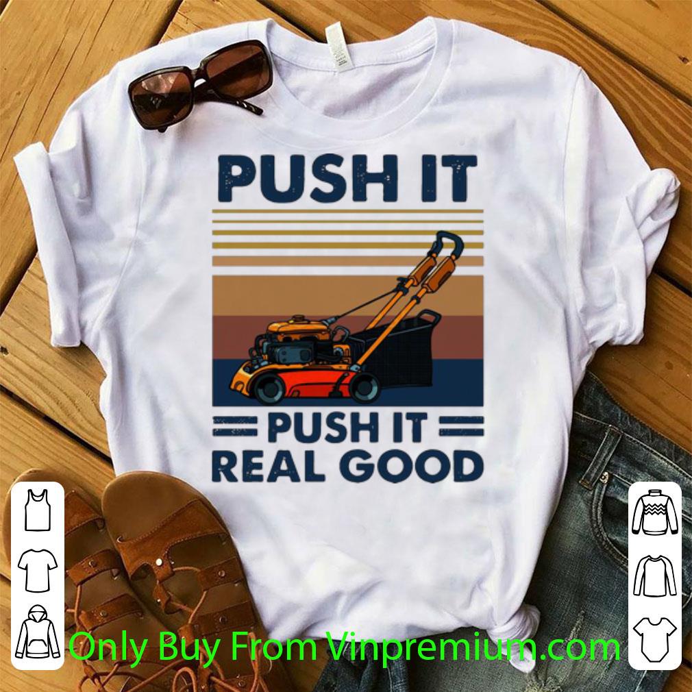 Hot Vintage Push It Push It Real Good shirt