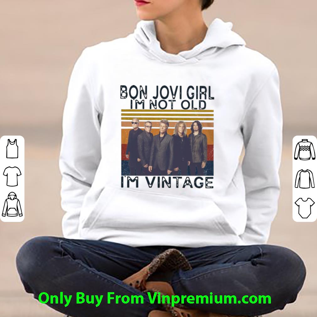 f37d8db5 original vintage bon jovi girl i m not old i m vintage shirt 4 - Original Vintage Bon Jovi Girl I’m Not Old I’m Vintage shirt