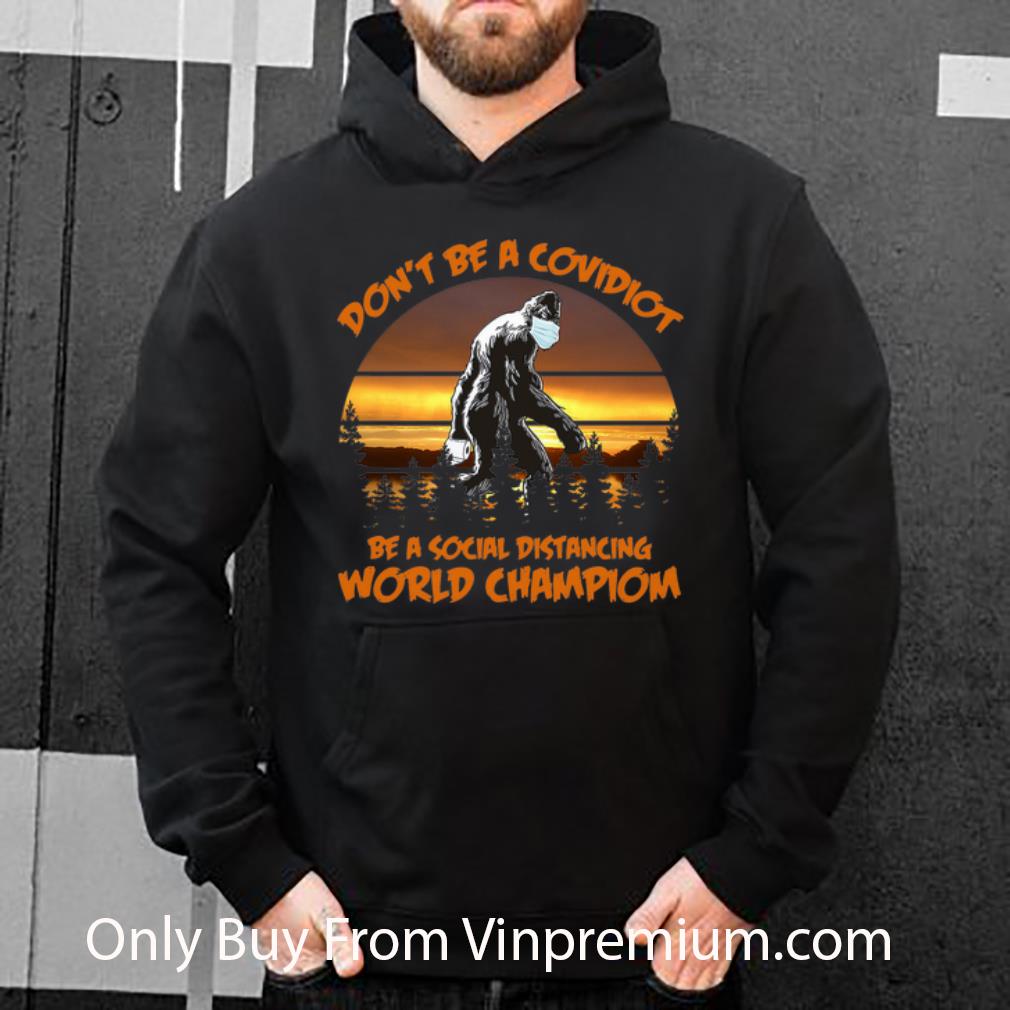 fe7bfa89 official vintage big foot don t be a covidiot be a social distancing world champion shirt 4 - Official Vintage Big Foot Don’t Be A Covidiot Be A Social Distancing World Champion shirt