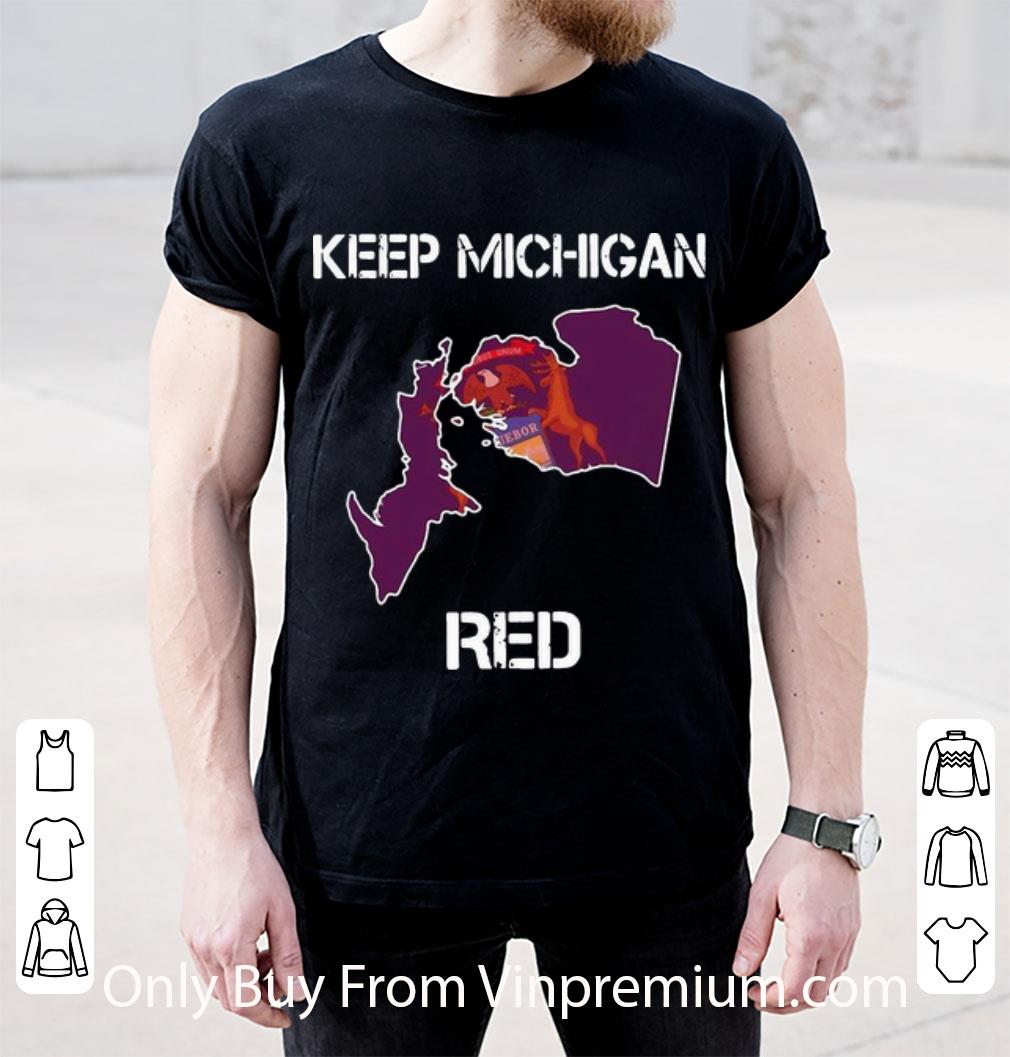 Awesome Keep Michigan Red shirt