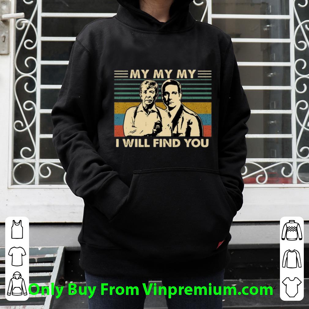 1a2e27e8 great lt joe kenda my my my i will find you vintage shirt 4 - Great Lt Joe Kenda My My My I Will Find You Vintage shirt
