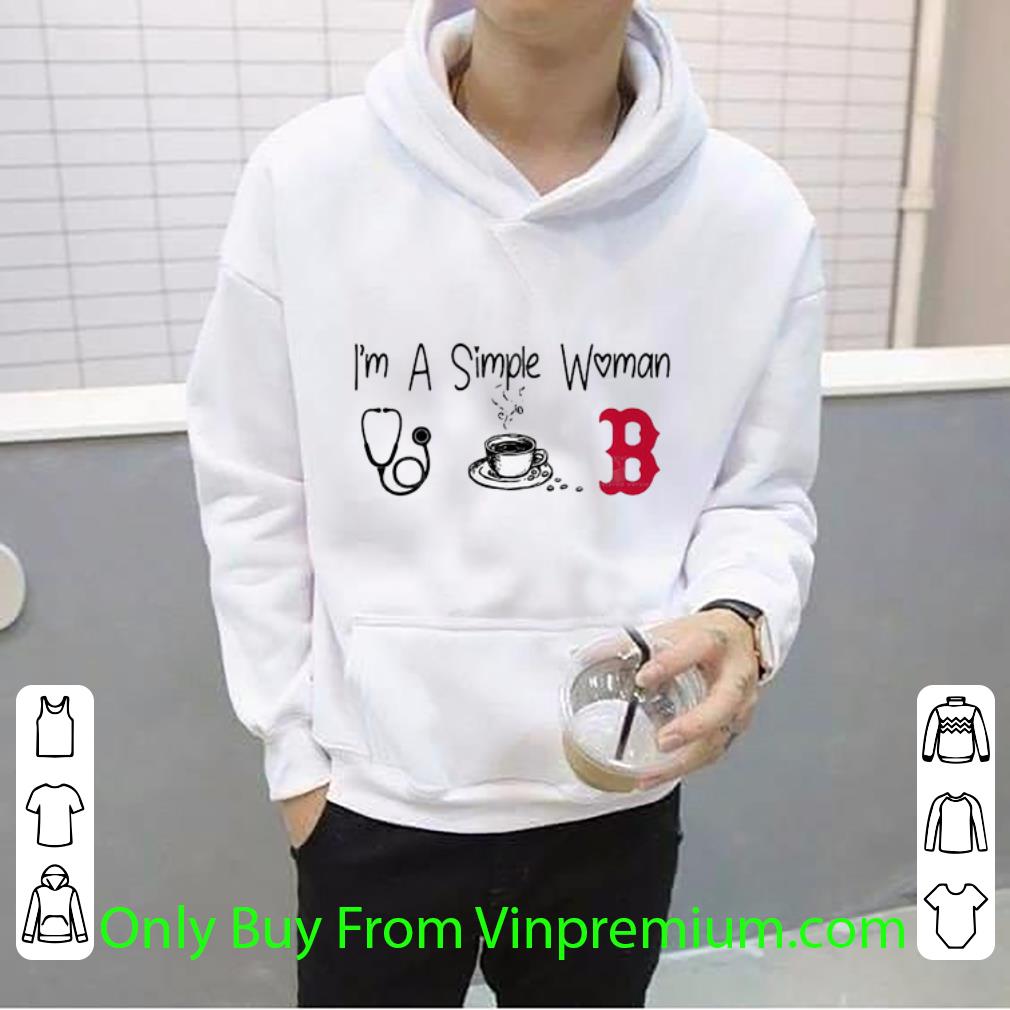 2a1cecb7 original i m a simple woman i like nurse coffee and boston red sox shirt 4 - Original I’m A Simple Woman I Like Nurse Coffee And Boston Red Sox shirt