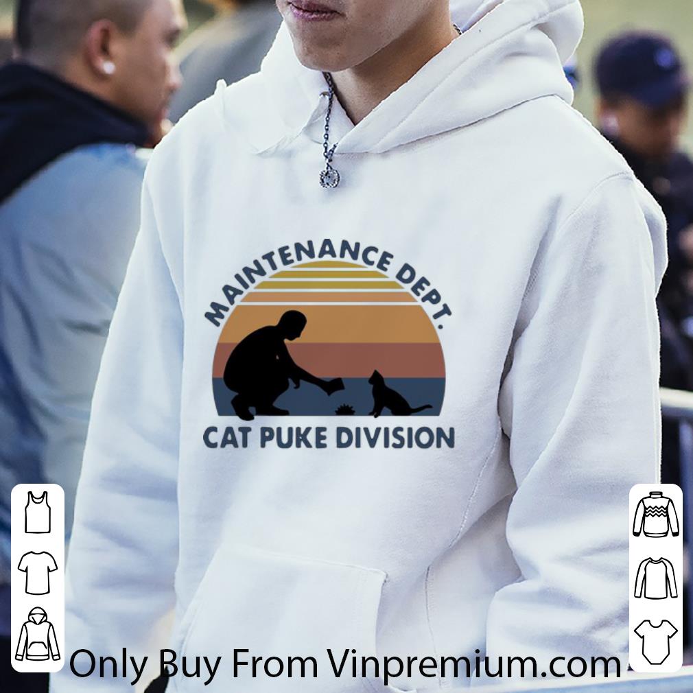 371ddfa6 premium vintage maintenance dept cat puke division shirt 4 - Premium Vintage Maintenance Dept Cat Puke Division shirt