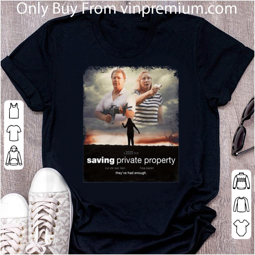 Official Ken And Karen Saving Private Property They've Had Enough shirt