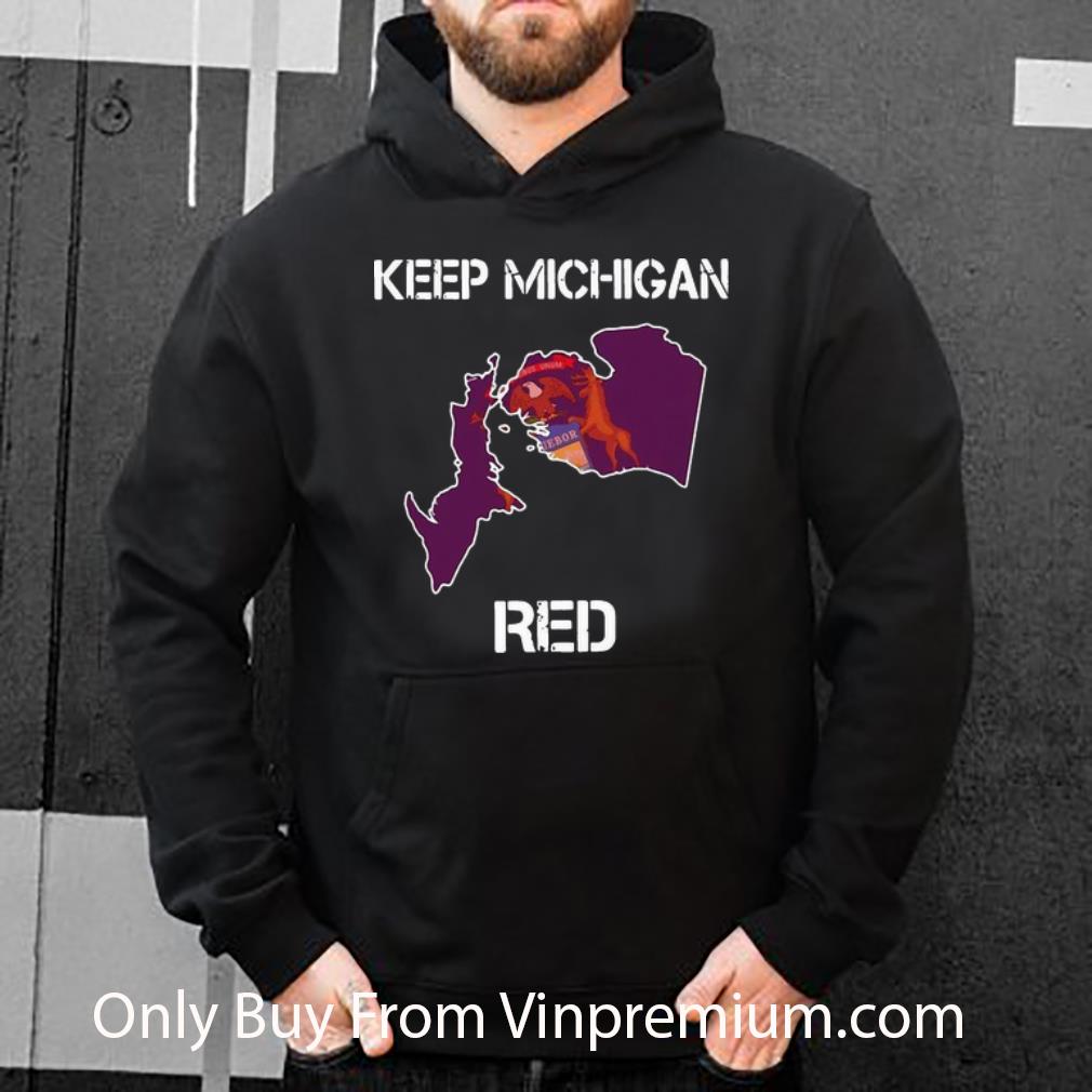 aaf95f8b awesome keep michigan red shirt 4 - Awesome Keep Michigan Red shirt