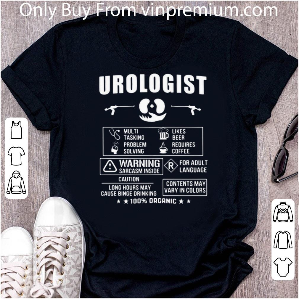 Pretty Urologist Multi Tasking Problem Solving Likes Beer Requires Coffee shirt