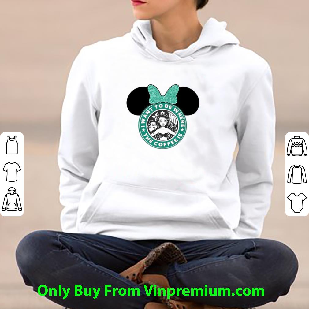 Original Disney Mermaid I Want To Be There The Coffee Is Starbucks Logo shirt 025dca19 original disney mermaid i want to be there the coffee is starbucks logo shirt 4 - Original Disney Mermaid I Want To Be There The Coffee Is Starbucks Logo shirt