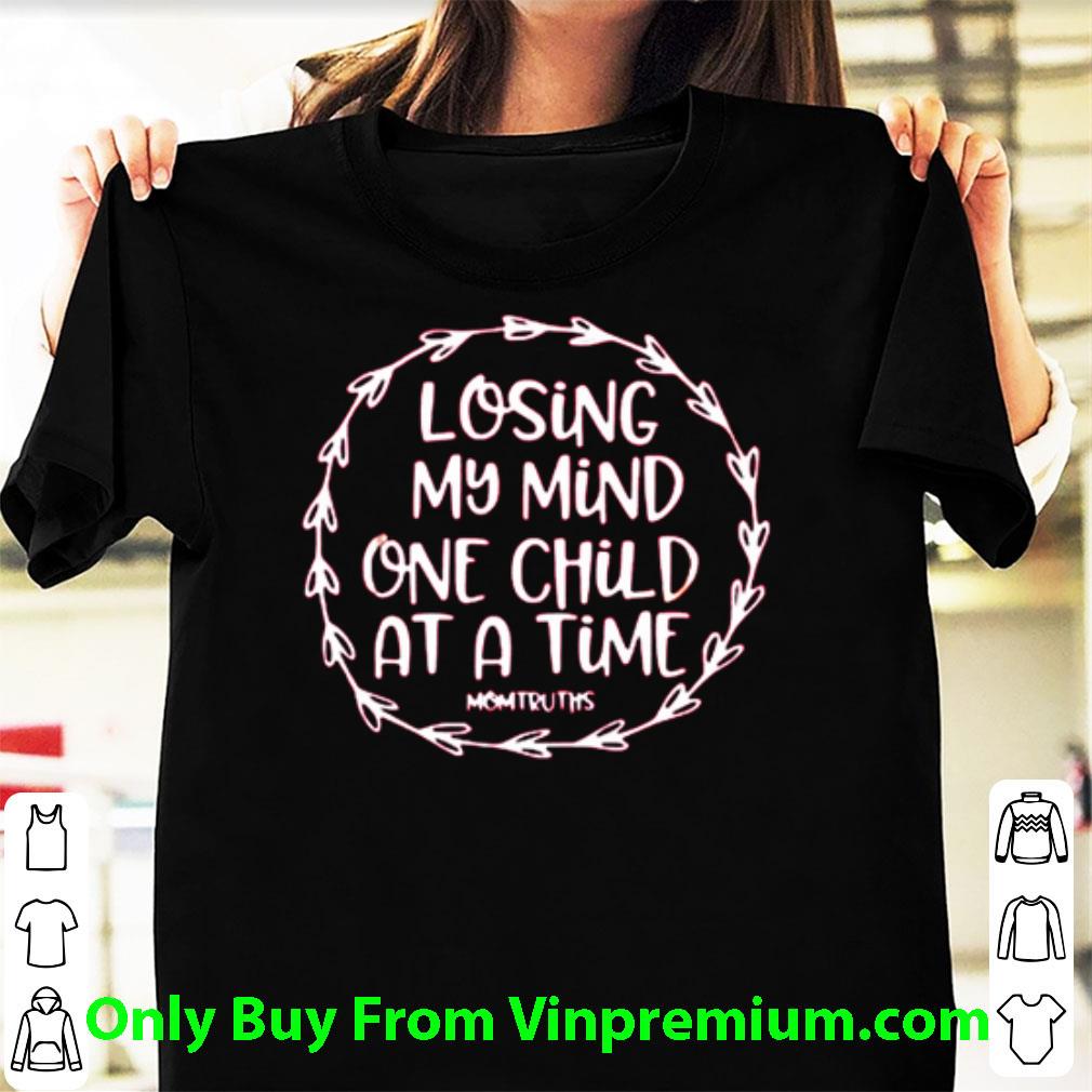 losing my mind shirt