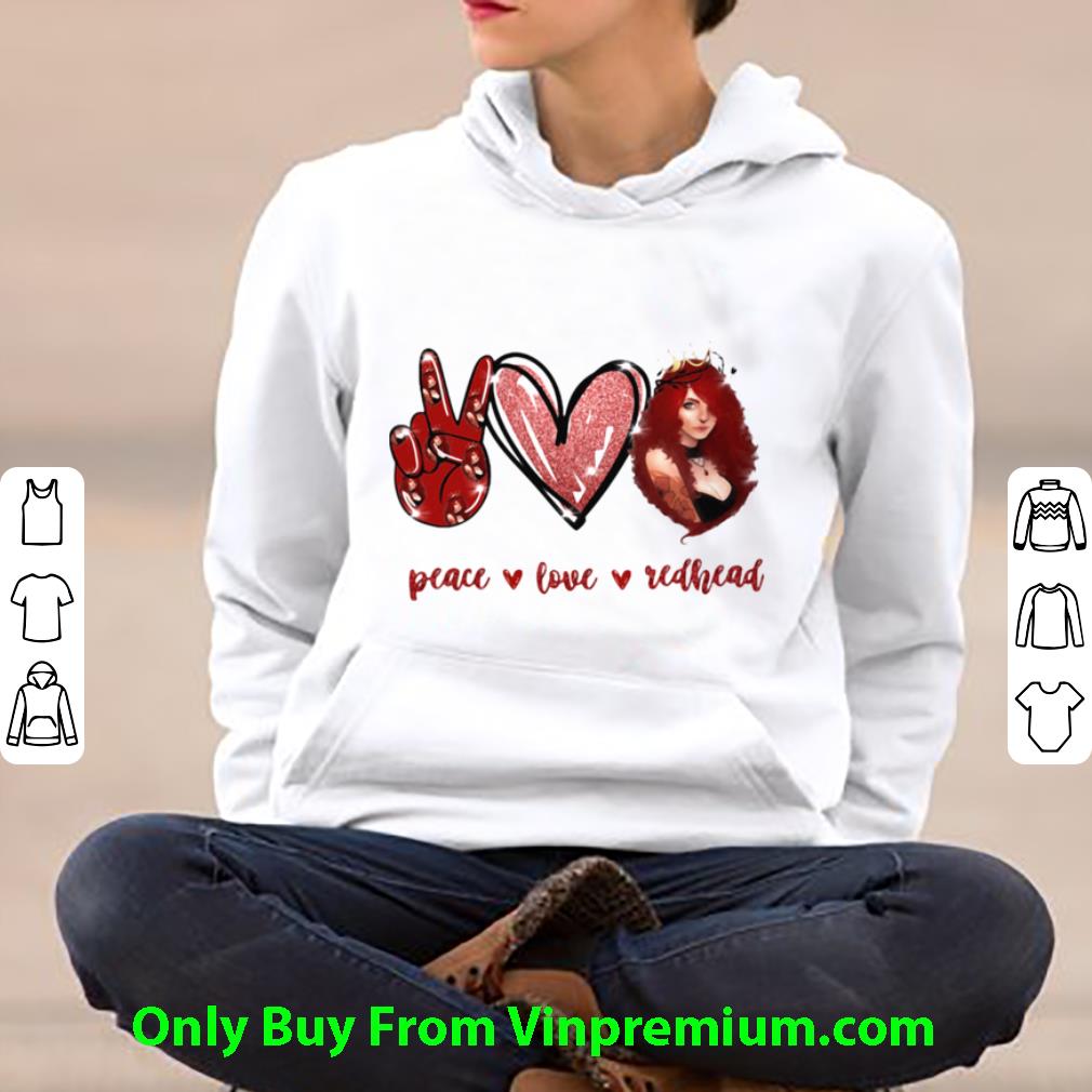 2ab0f44a pretty peace love redhead hair girl shirt 4 - Pretty Peace Love Redhead Hair Girl shirt
