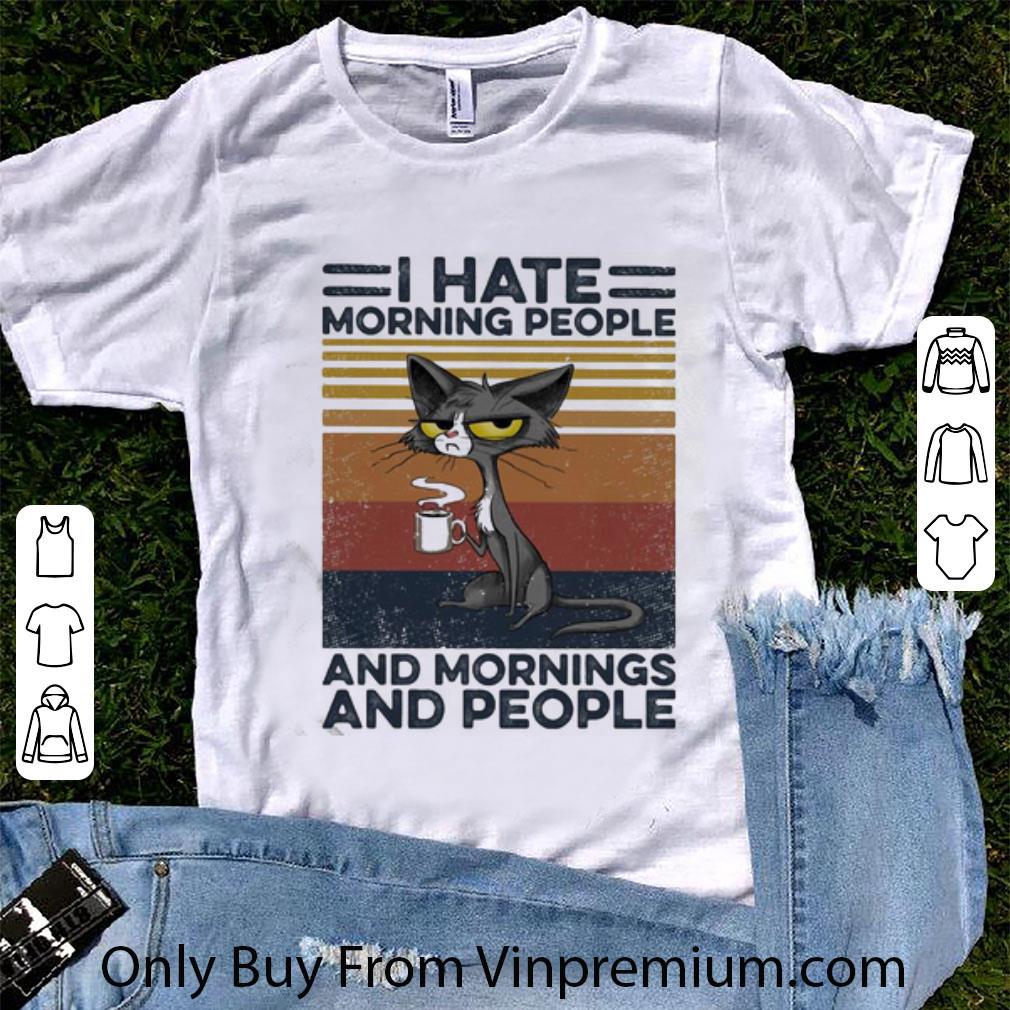 Top Vintage Grumpy Cat I Hate Morning People And Mornings And People shirt