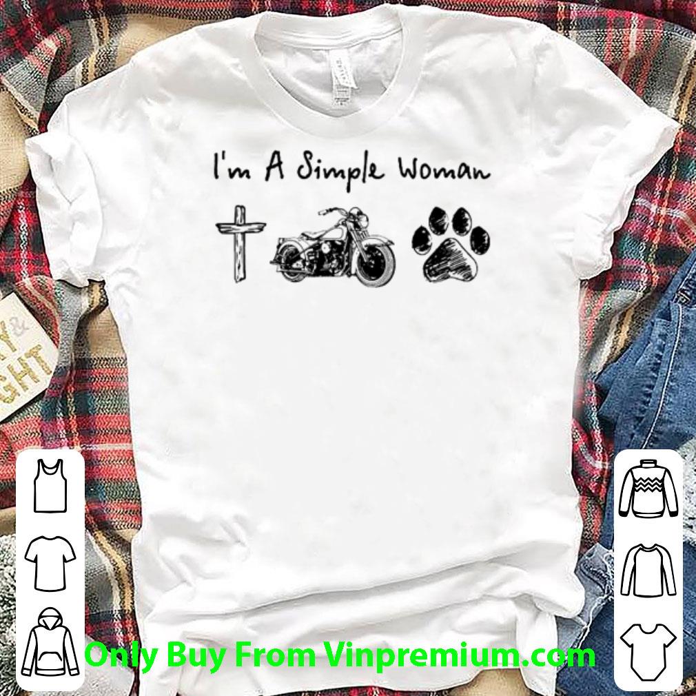 Pretty I’m A Simple Woman I Like Cross Jesus Motorcycle Paw Dog shirt