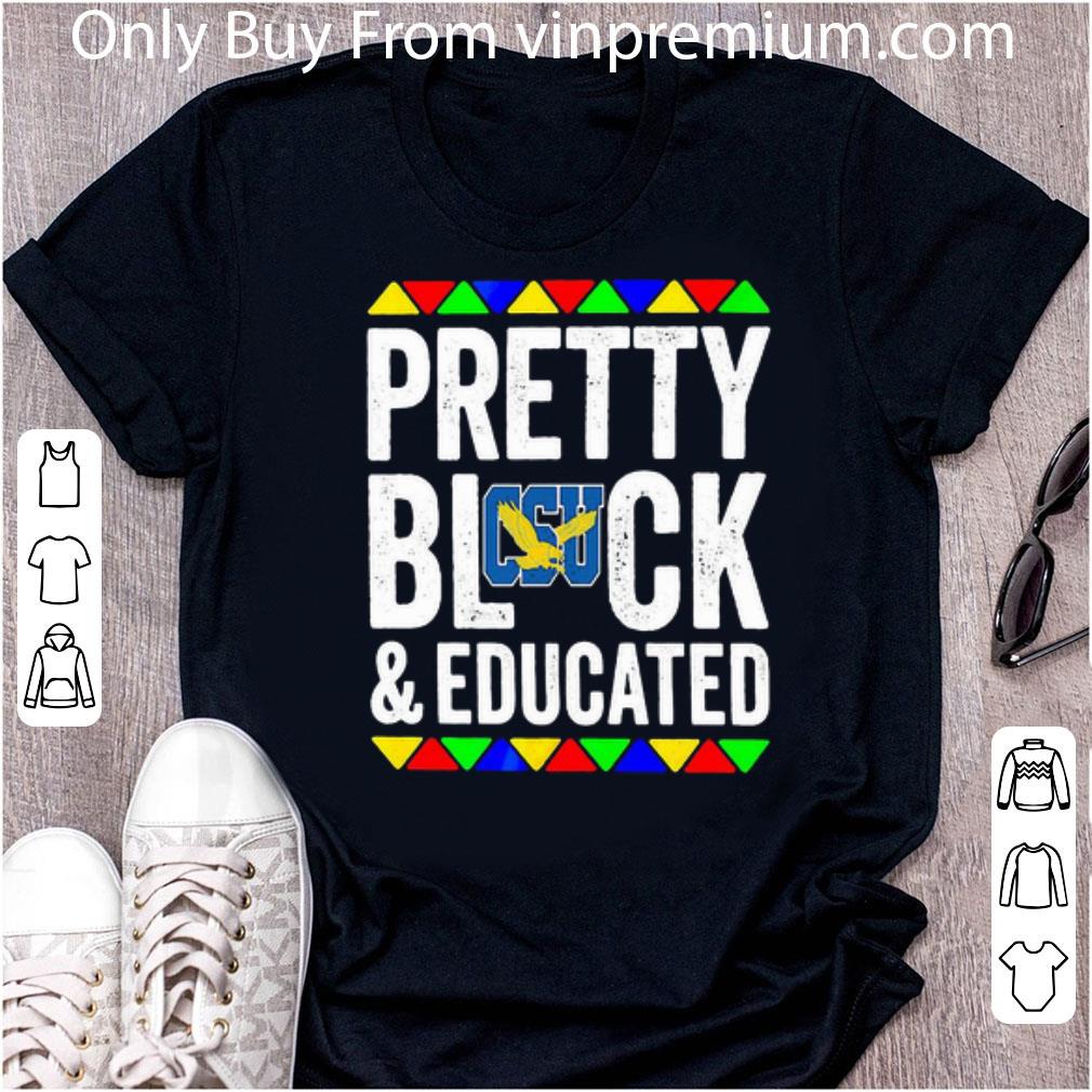 Hot Pretty Black And Educated Coppin State University shirt