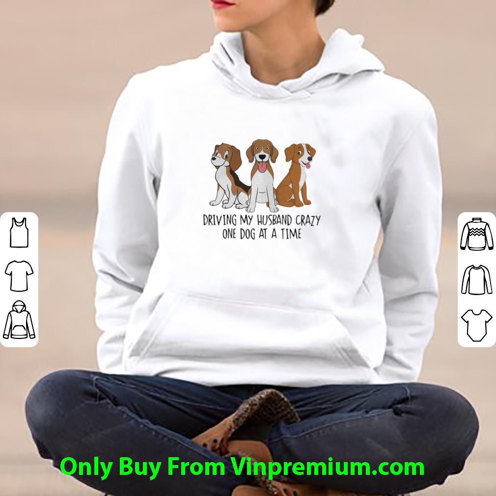 97e51baf awesome driving my husband crazy one dog at a time shirt 4 - Awesome Driving My Husband Crazy One Dog At A Time shirt