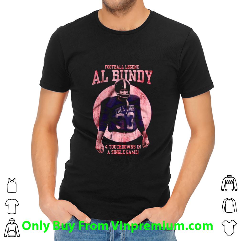 Original 4 Touchdowns In A Single Game Football Legend Ai Bundy 33 Polk High shirt