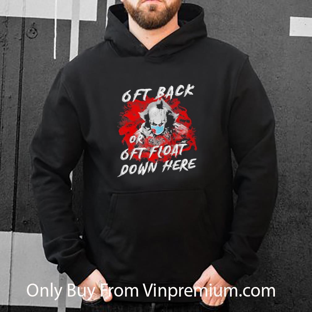 Top Halloween Pennywise Mask 6ft Back Or 6ft Float Down Here shirt c04ee760 top halloween pennywise mask 6ft back or 6ft float down here shirt 4 - Top Halloween Pennywise Mask 6ft Back Or 6ft Float Down Here shirt