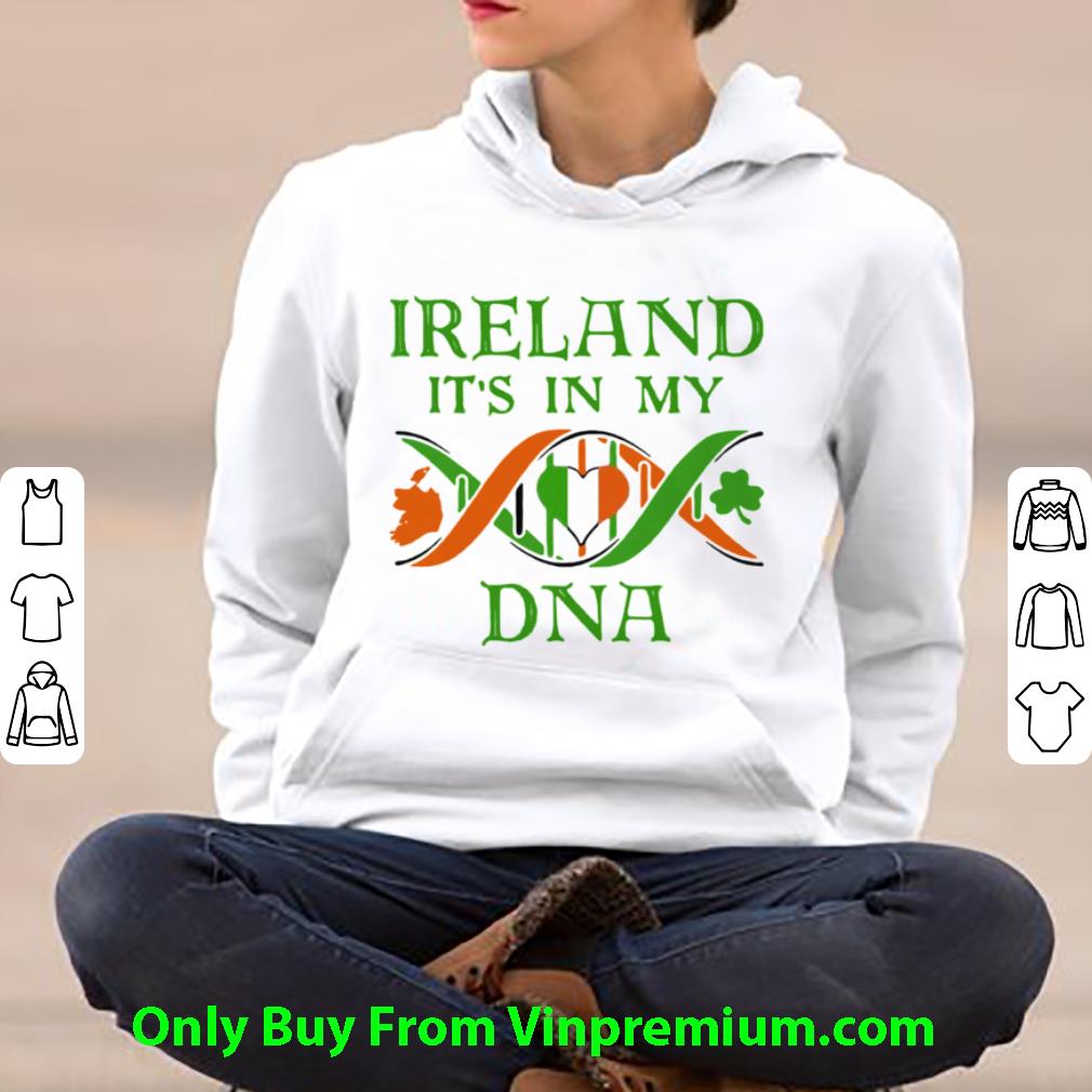 cb65073e official ireland it s in my dna st patrick s day shirt 4 - Official Ireland It’s In My Dna St. Patrick's Day shirt