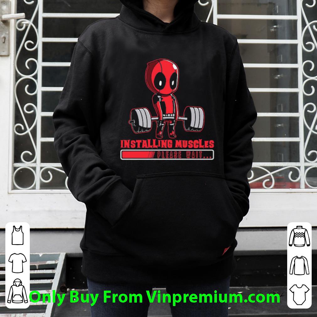 Awesome Deadpool Lift Weights Installing Muscles Please Wait shirt cc56cfec awesome deadpool lift weights installing muscles please wait shirt 4 - Awesome Deadpool Lift Weights Installing Muscles Please Wait shirt
