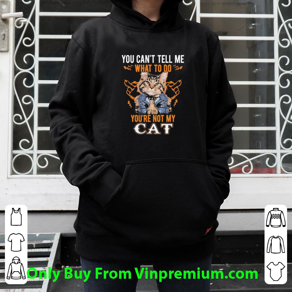 52dea7ef pretty you can t tell me what to do you re not my cat shirt 4 - Pretty You Can’t Tell Me What To Do You’re Not My Cat shirt