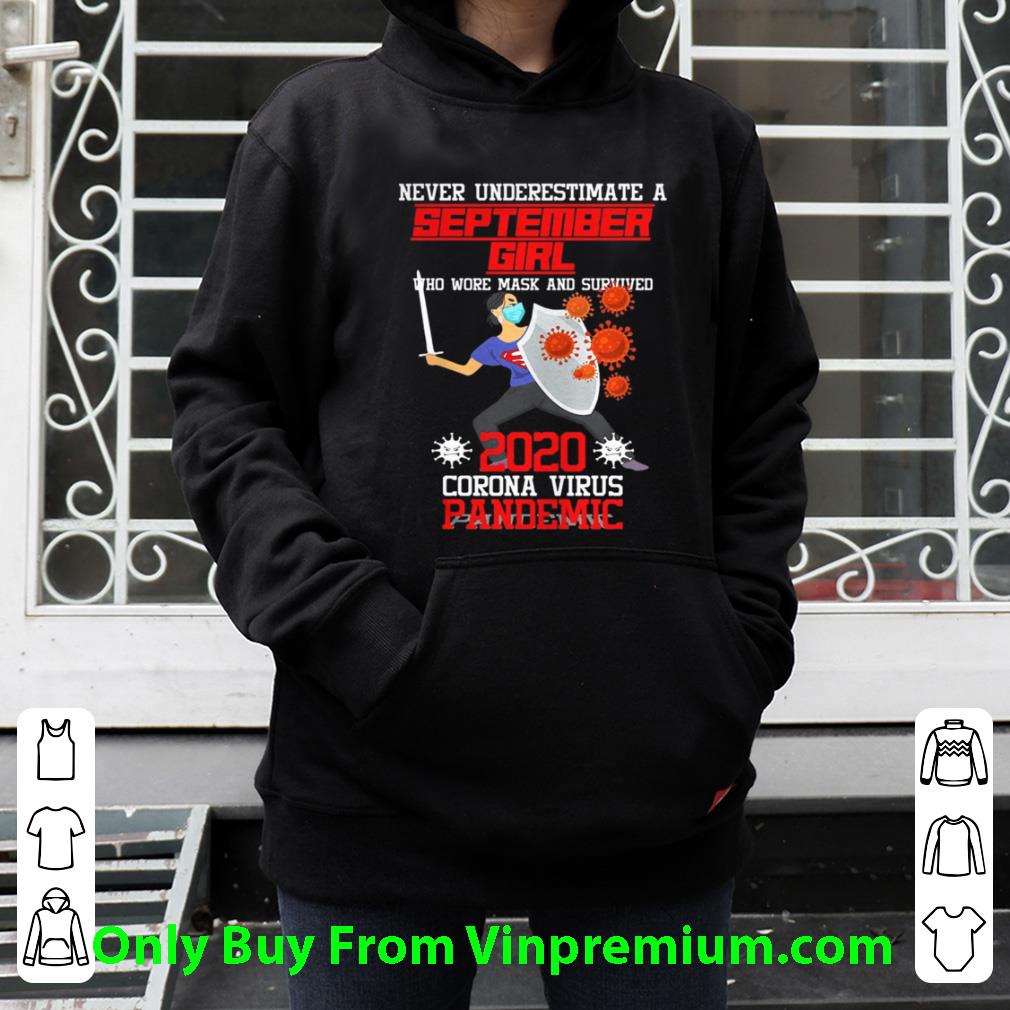 a2282070 original never underestimate a september girl who wore mask and survived 2020 coronavirus shirt 4 - Original Never Underestimate A September Girl Who Wore Mask And Survived 2020 Coronavirus shirt