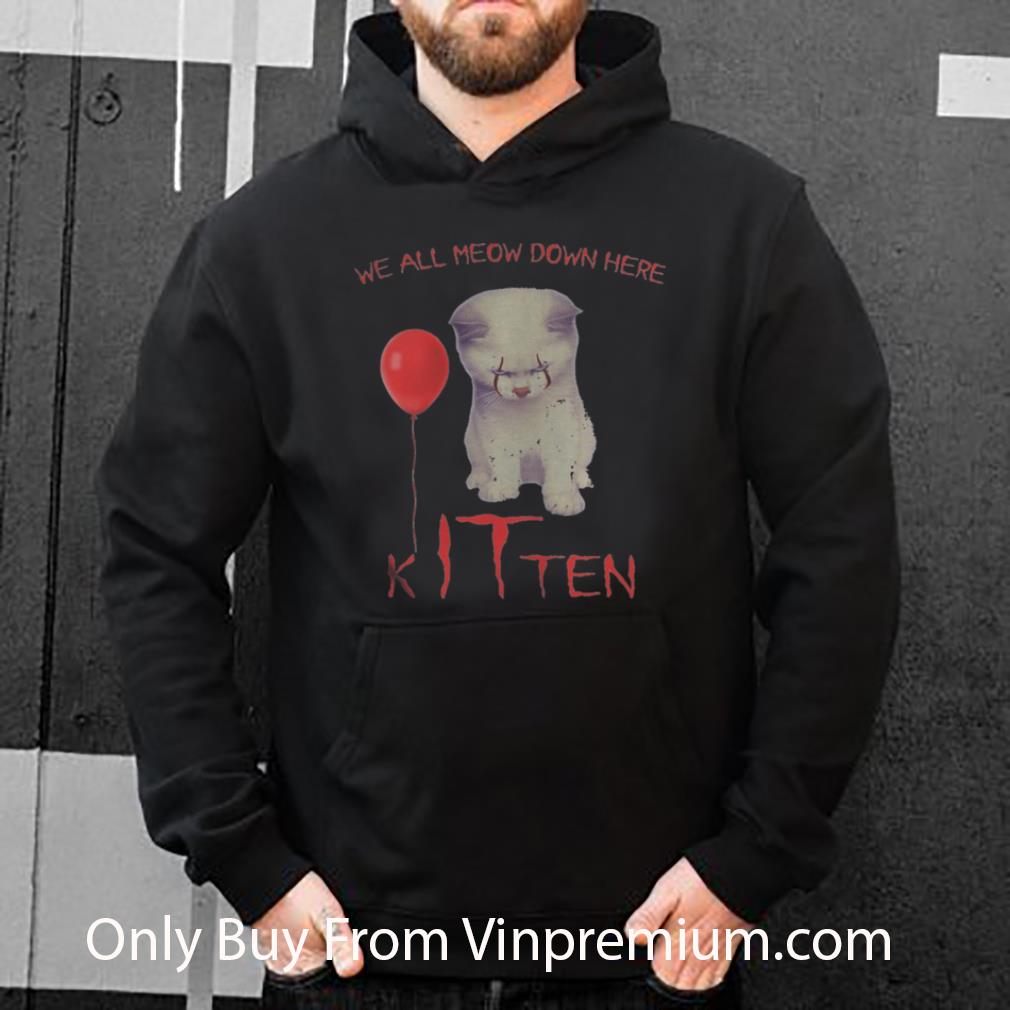 Original Halloween Pennywise Cat We All Meow Down Here Kitten shirt b671cf6e original halloween pennywise cat we all meow down here kitten shirt 4 - Original Halloween Pennywise Cat We All Meow Down Here Kitten shirt