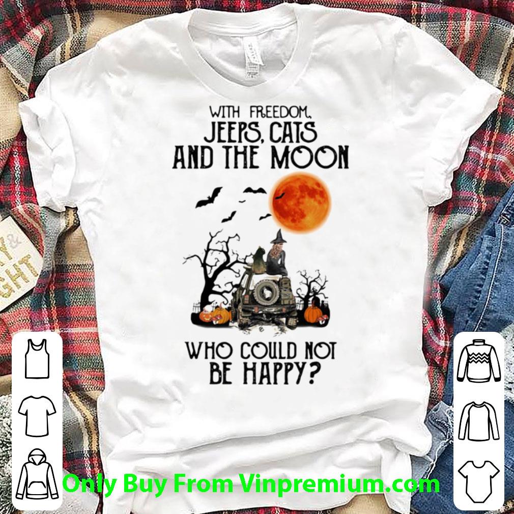 Hot With Freedom Cats And The Moon Who Could Not Be Happy Halloween shirt