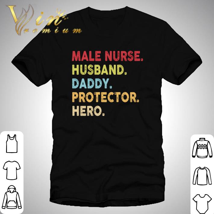 Male nurse husband daddy protector hero shirt