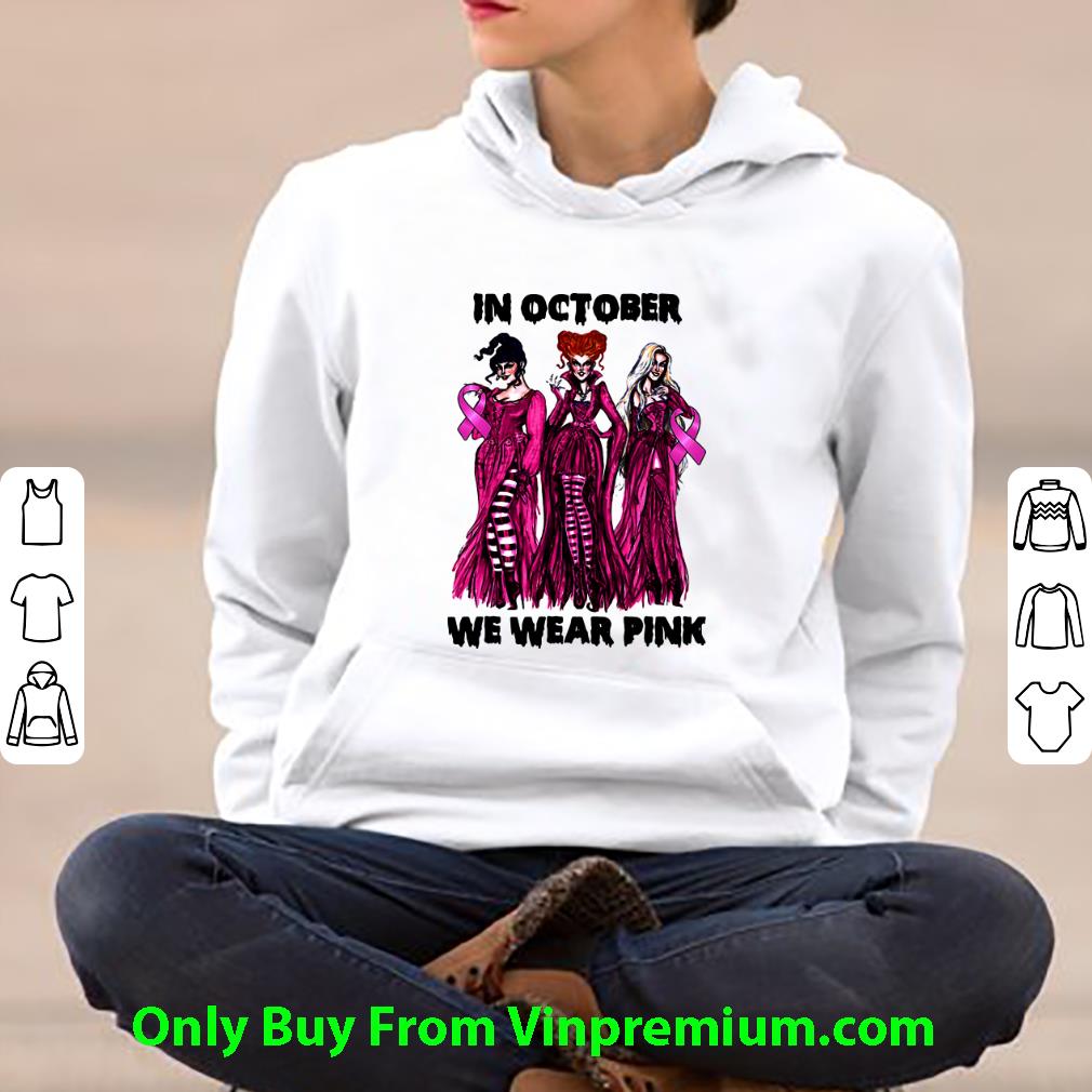 Official Hocus Pocus In October We Wear Pink Breast Cancer Awareness shirt 1692f8d6 official hocus pocus in october we wear pink breast cancer awareness shirt 4 - Official Hocus Pocus In October We Wear Pink Breast Cancer Awareness shirt