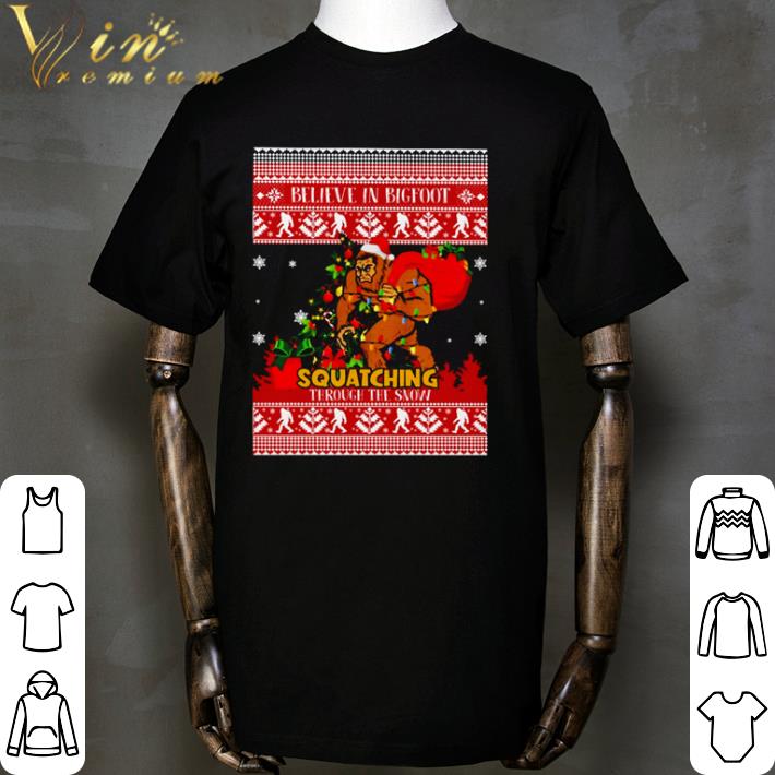 Believe in bigfoot Squatching through the snow sweater