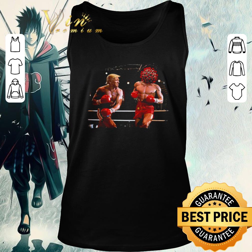 Funny Donald Trump with COVID-19 boxing shirt
