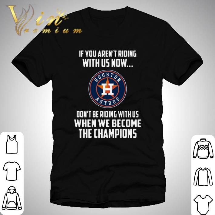 MLB Houston Astros Baseball We Become The Champions 2020 shirt