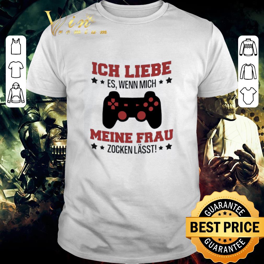 Premium Ich liebe es wenn mich meine frau zocken lässt shirt