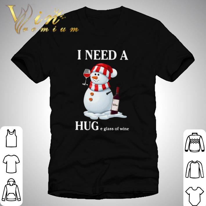 Snowman I Need A Huge Glass Of Wine Christmas Sweater shirt