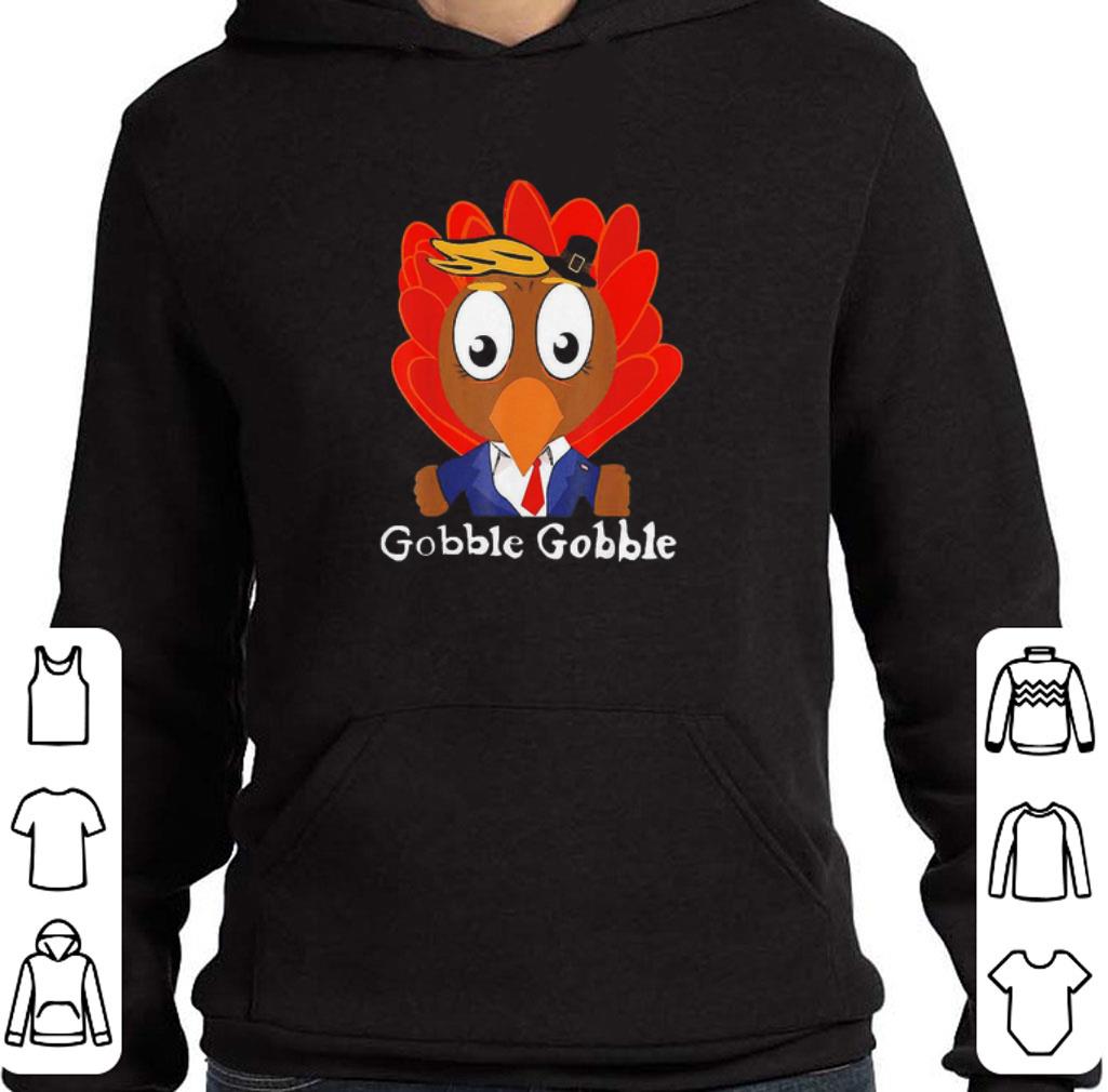 80779543 trump thanksgiving funny cute gobble gobble shirt 4 - Trump Thanksgiving Funny Cute Gobble Gobble shirt