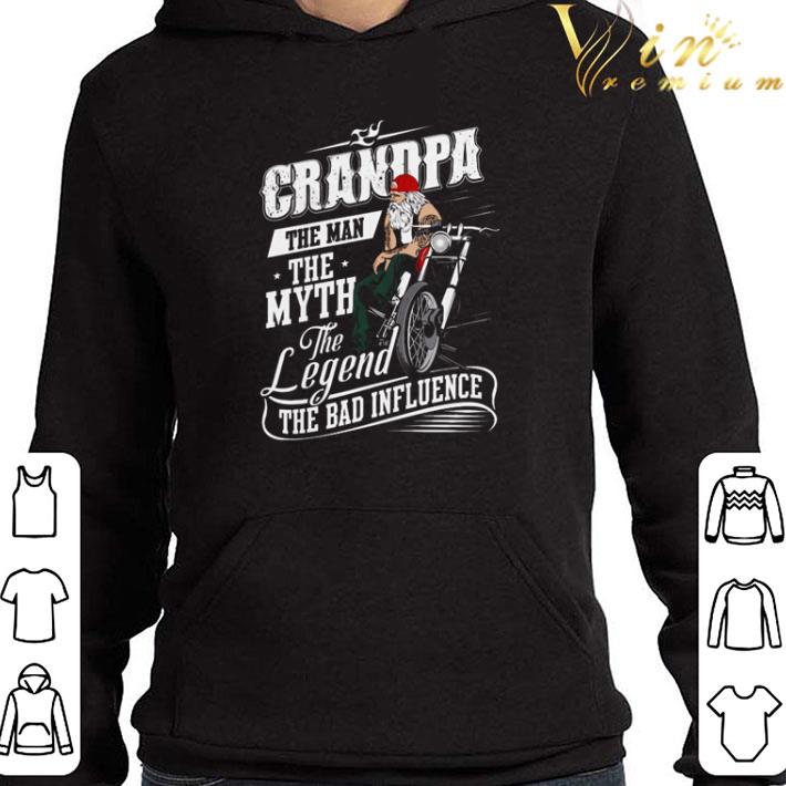 84ec2a0f motorbike grandpa the man the myth the legend the bad influence shirt 4 - Motorbike grandpa the man the myth the legend the bad influence shirt