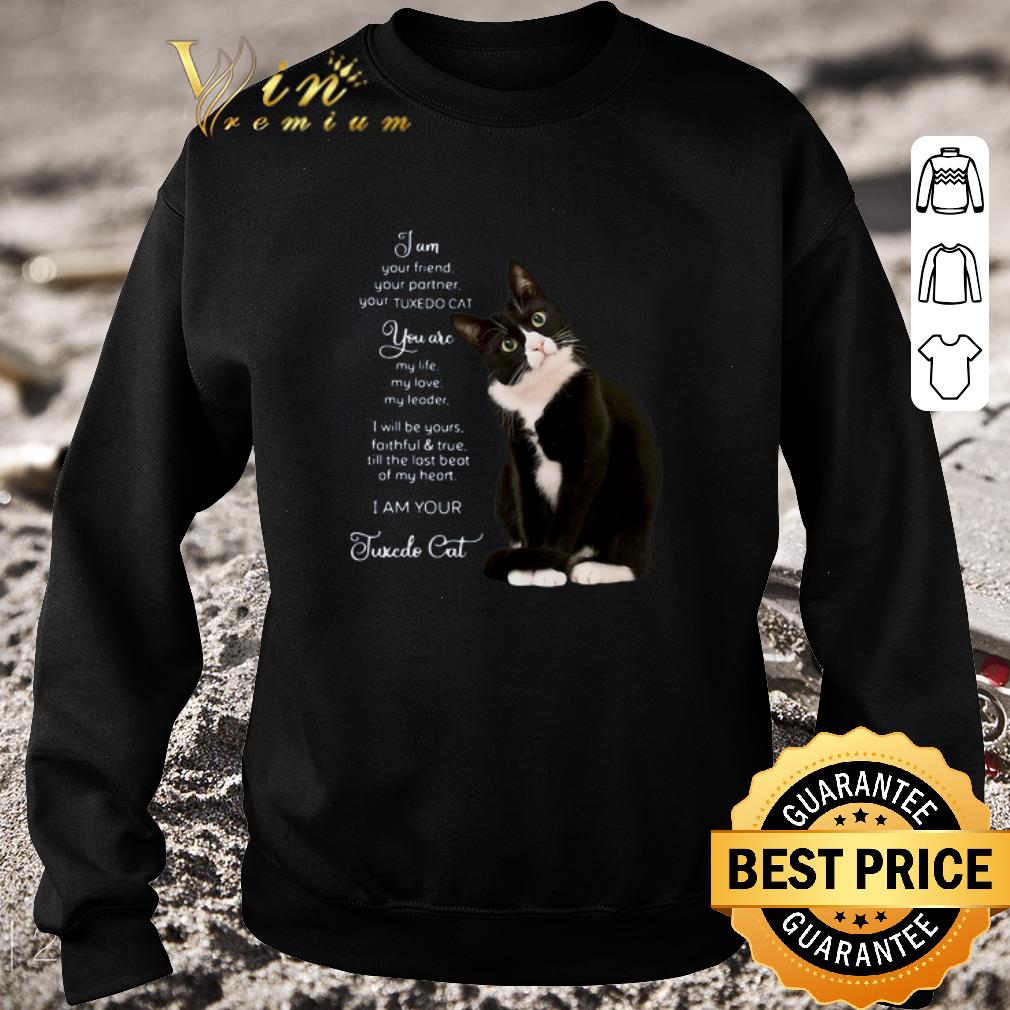 927be955 hot cat i am your friend your partner your tuxedo shirt 4 - Hot Cat I Am Your Friend Your Partner Your Tuxedo shirt