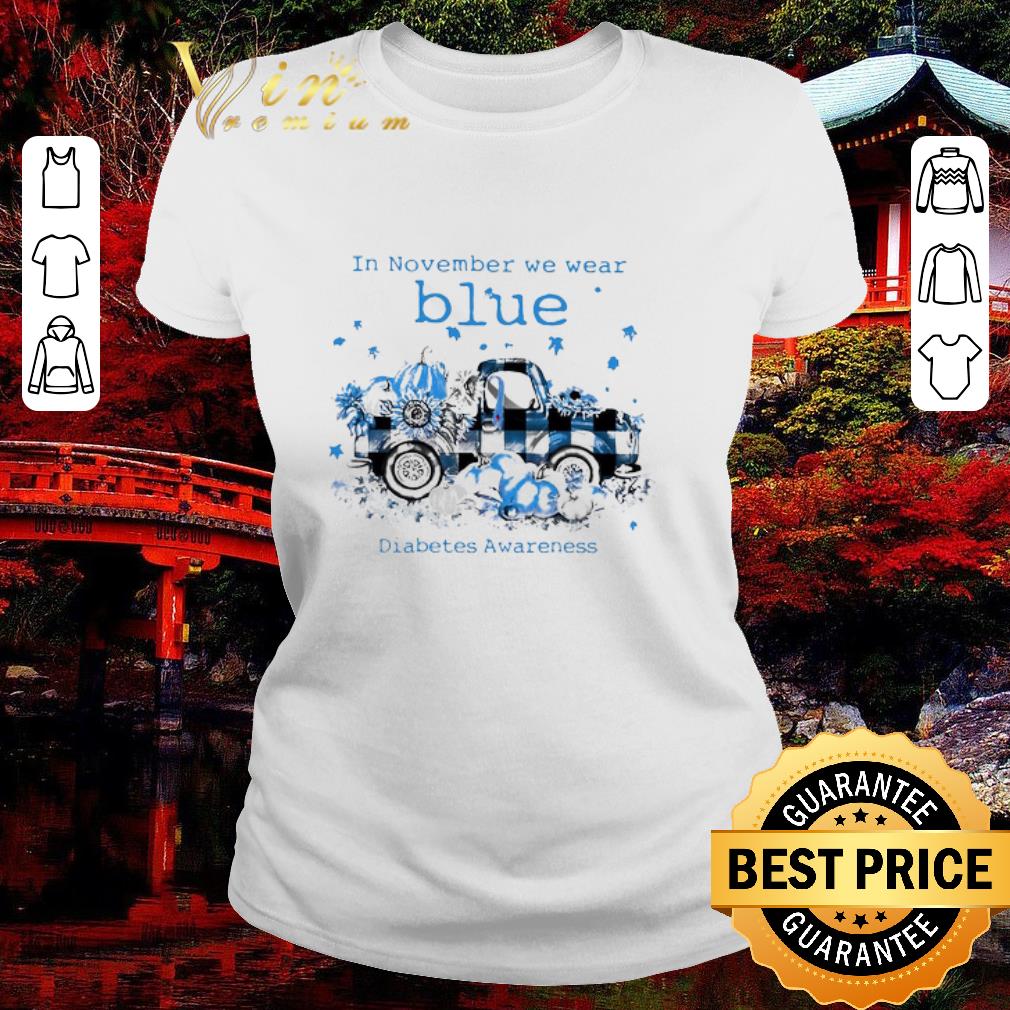 Premium In November We Wear Blue Diabetes Awareness shirt