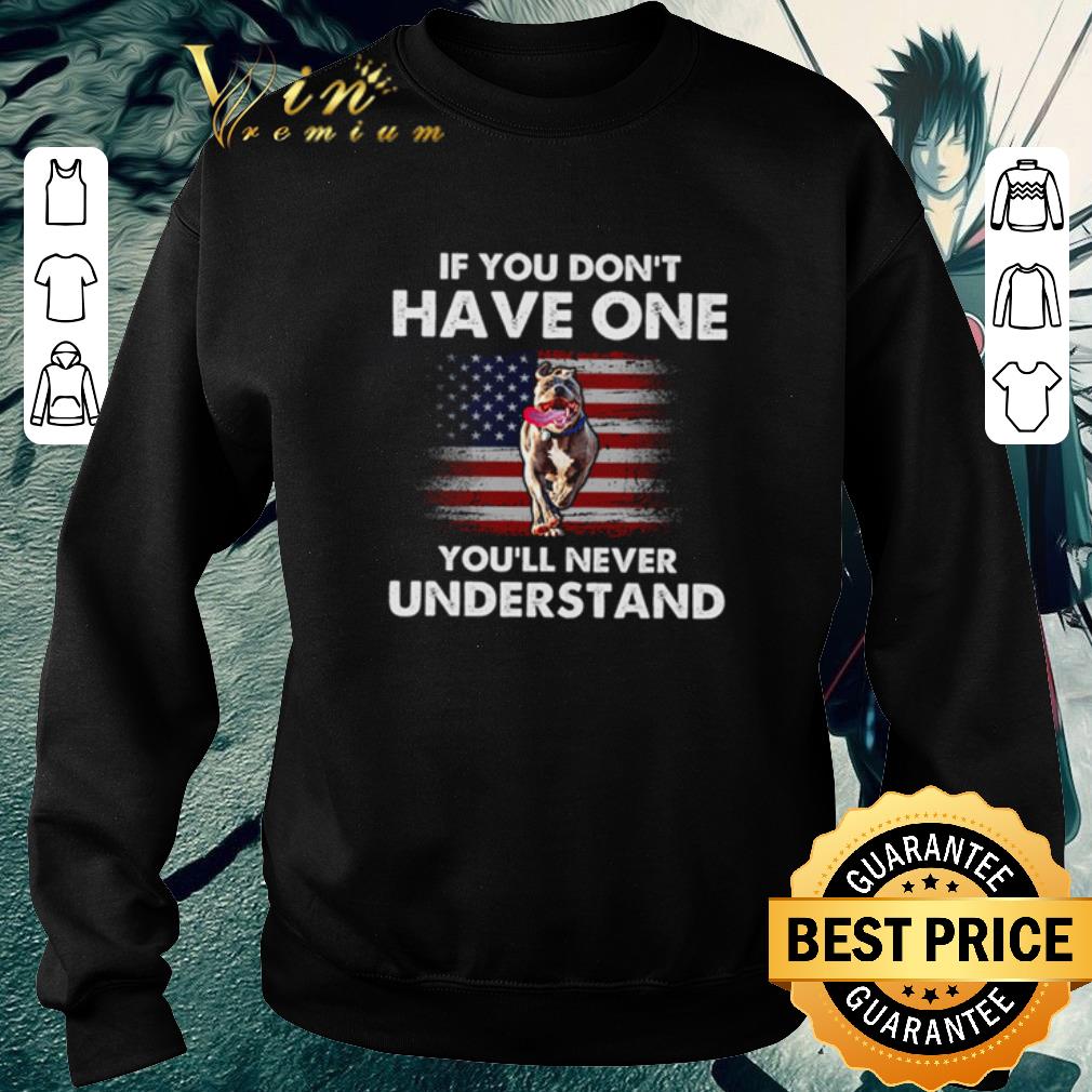 a7faa7e5 hot pitbull if you don t have one you ll never understand shirt 4 - Hot Pitbull if you don’t have one you’ll never understand shirt